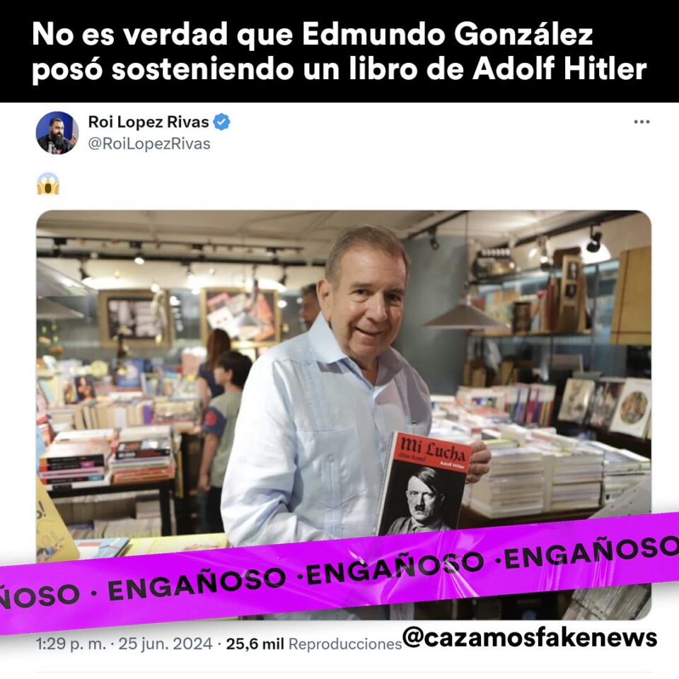 Cazadores de Fake News desmintió fotografía de Edmundo González con un libro de Hitler